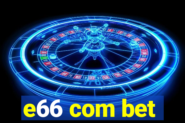 e66 com bet